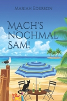 Mach's nochmal Sam! B08P299XRZ Book Cover