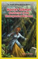 Harriet Tubman: Conductor of the Underground Railroad 1477713123 Book Cover