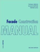 Facade Construction Manual (Construction Manuals) 3955533697 Book Cover