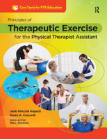 Principles of Therapeutic Exercise for the Physical Therapist Assistant (Core Texts for PTA Education) 103295311X Book Cover