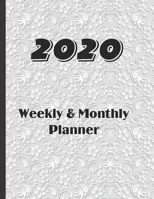 2020 Weekly & Monthly Planner: Large 52 Week,  12 Months Annual Diary Journal for January- December Planning and Scheduling of yearly Activities 1692206818 Book Cover