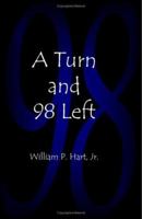A Turn and 98 Left 1553697855 Book Cover