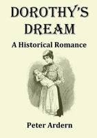 Dorothy’s Dream: A Historical Romance 1326447726 Book Cover