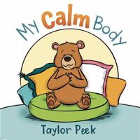 My Calm Body B0FC2TJQMZ Book Cover
