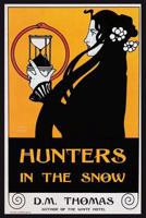 Hunters in the Snow 1908878193 Book Cover