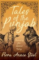 Tales of the Punjab: Folklore of India 1502337088 Book Cover