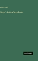Singuf - Rattenfängerlieder (German Edition) 3563193797 Book Cover