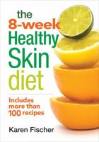 The Healthy Skin Diet 0778804402 Book Cover
