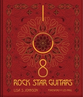 108 Rock Star Guitars 1480391476 Book Cover