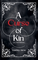 A Curse of Kin: Teo and Aminata 1036972089 Book Cover