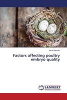 Factors affecting poultry embryo quality 3659669784 Book Cover
