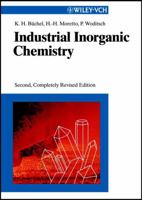 Industrial Inorganic Chemistry 3527298495 Book Cover