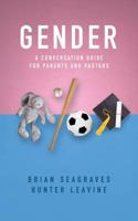 Gender: A Conversation Guide (Building Foundations) 1784983500 Book Cover