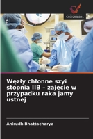 Węzly chlonne szyi stopnia IIB - zajęcie w przypadku raka jamy ustnej 6209727077 Book Cover