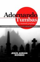 Adornando Tumbas (y matando profetas) 194735602X Book Cover