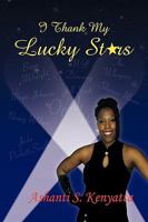 I Thank My Lucky Stars 1441555803 Book Cover