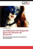 La Influencia del Segundo Sexo de Simone de Beauvoir 3659029637 Book Cover
