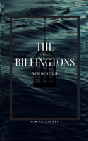The Billingtons: A Gilded Cage B0FD7Z9QJ7 Book Cover