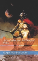 John Carter and the Giant of Mars 1536996203 Book Cover
