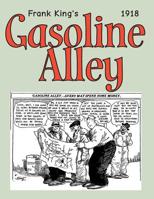 Gasoline Alley 1918: Cartoon Comic Strips 153728424X Book Cover
