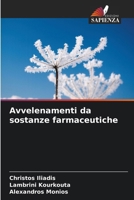 Avvelenamenti da sostanze farmaceutiche (Italian Edition) 6209980899 Book Cover