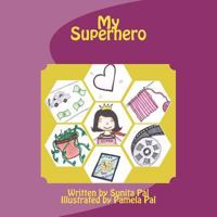 My Superhero 1986534189 Book Cover