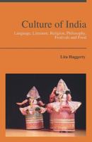 Culture of India: Language, Literaure, Religion, Philosophy, Festivals and Food 9352979737 Book Cover
