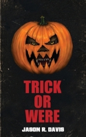 Trick or Were B0HKR88W4V Book Cover