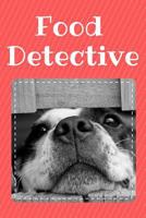 Food Detective 1799227510 Book Cover
