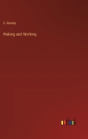 Waking and Working 3368853732 Book Cover