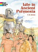 Life in Ancient Polynesia (Dover Pictorial Archives) 0486415457 Book Cover