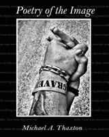 Poetry Of The Image 154633159X Book Cover