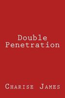 Double Penetration (Not Unhappy Endings Book 1) 1516800141 Book Cover
