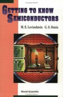 Getting to Know Semiconductors 9810207603 Book Cover