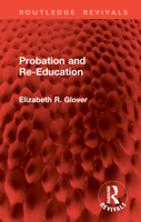 Probation and Re-Education (Routledge Revivals) 1032804726 Book Cover
