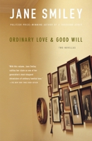 Ordinary Love and Good Will 030727909X Book Cover