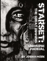 Starset: The Great Dimming Universe Guide 1736964658 Book Cover
