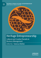 Heritage Entrepreneurship: Cultural and Creative Pursuits in Business Management 9811951489 Book Cover