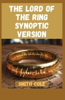 The Lord of the Ring Synoptic Version null Book Cover