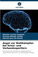 Angst vor Wettkämpfen bei Schul- und Verbandssportlern 6207288947 Book Cover