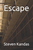 Escape (Trapped Series) B0C4NDHTCD Book Cover