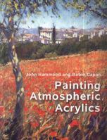 Painting Atmospheric Acrylics 1849940126 Book Cover