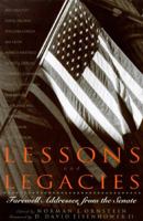Lessons and Legacies: Farewell Addresses from the Senate 0738208256 Book Cover