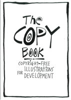 The Copy Book: Copyright free illustrations for development 0946688443 Book Cover