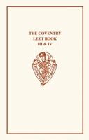 Coventry Leet Book III & IV 0859918858 Book Cover