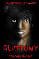 Gluttony (The Archive of Sinners 3) 1541255909 Book Cover