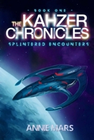 Splintered Encounters 064582237X Book Cover