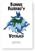 Bonnie Bluebird's voyages 1884242898 Book Cover