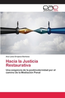 Hacia la Justicia Restaurativa 6202107103 Book Cover