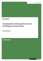Grammatikvermittlung: Deutsch als Fremdsprachenunterricht 3640698428 Book Cover